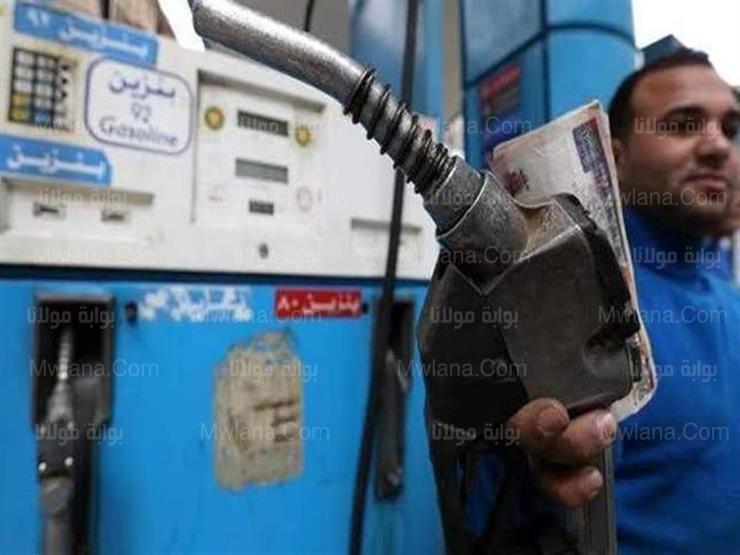  ارتفاع سعر البنزين في مصر اليوم الاربعاء 13/7/2022 في جميع محلات الوقود والطاقة